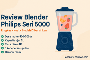 Review Blender Philips Seri 5000